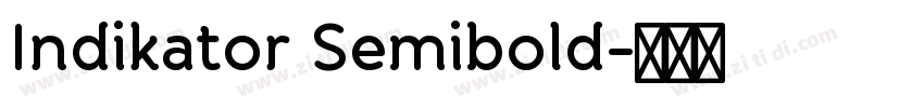 Indikator Semibold字体转换